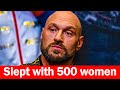 Tyson Fury admits to bedding over 500 women and calls his exploits pure filth