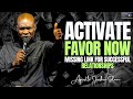 Activate Favor Now: The Missing Link You Need For Succesful Relationships | Apostle Joshua Selman