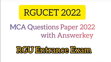 MCA Question paper 2022 ll RGUCET 2023 ll Answer key 2022 ll CUET MCA Question Paper 2022