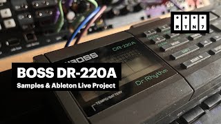 BOSS DR-220A Samples & Ableton Live Project
