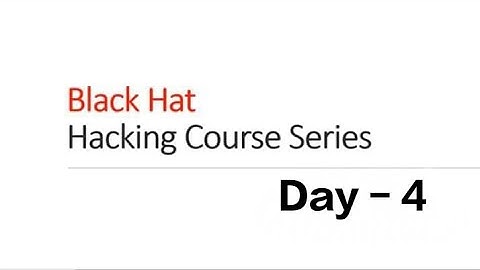 Day-4 black hat Hacking full course malware introduction
