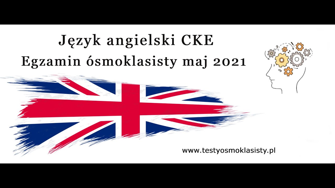 Próbny Egzamin ósmoklasisty 2021 Angielski Egzamin ósmoklasisty Angielski 2021 nagranie - YouTube