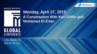 A Conversation With Ken Griffin and Mohamed El-Erian