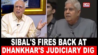 Kapil Sibal Responds To Jagdeep Dhankhar’s Remarks On Judiciary | Judiciary Row Update | CVR English