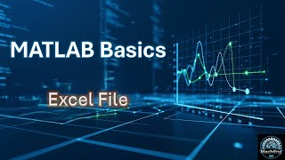 MATLAB Basics | Excel Files