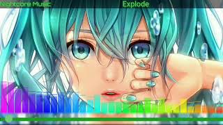Nightcore - Explode