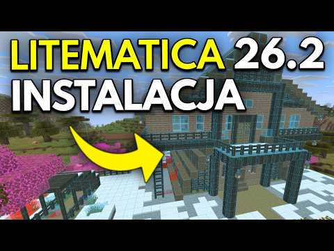 Jak pobrać i zainstalować Litematica do Minecraft 26.2