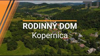 RODINNY DOM NA PREDAJ Kopernica