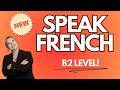 Speak French With Me B2 Upper Intermediate Level mp3