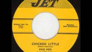 Pico Pete - Chicken Little
