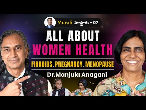 Women's Health: From Puberty to Menopause - Part 1 | Dr. Manjula Anagani | HRS 7