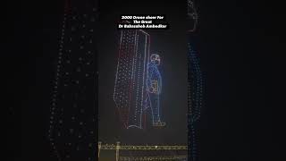 😯💙2000 drone show🫡🫡 for Dr Babasaheb Ambedkar #jaybhim #drbabasahebambedkar #ambedkar #babasaheb