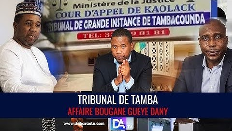 🔴 Direct : Suivez le Procès de Bougane Gueye au Tribunal de Tamba, Barth et Cie...