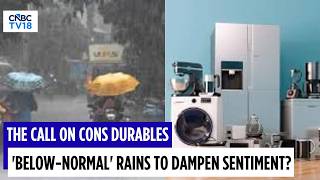 'Below Normal' Monsoon To Hit Consumer Durables? | Summer Stocks To Benefit: Equirus Securities