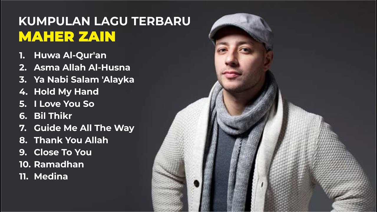Kumpulan Lagu Terbaru Maher Zain 2021 YouTube Kumpulan lagu terbaru maher zain 2021 youtube
