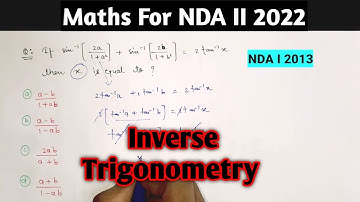 Inverse Trigonometry For NDA 2 2022 || Short Tricks Chapter Wise || NDA Maths Preparation 2022
