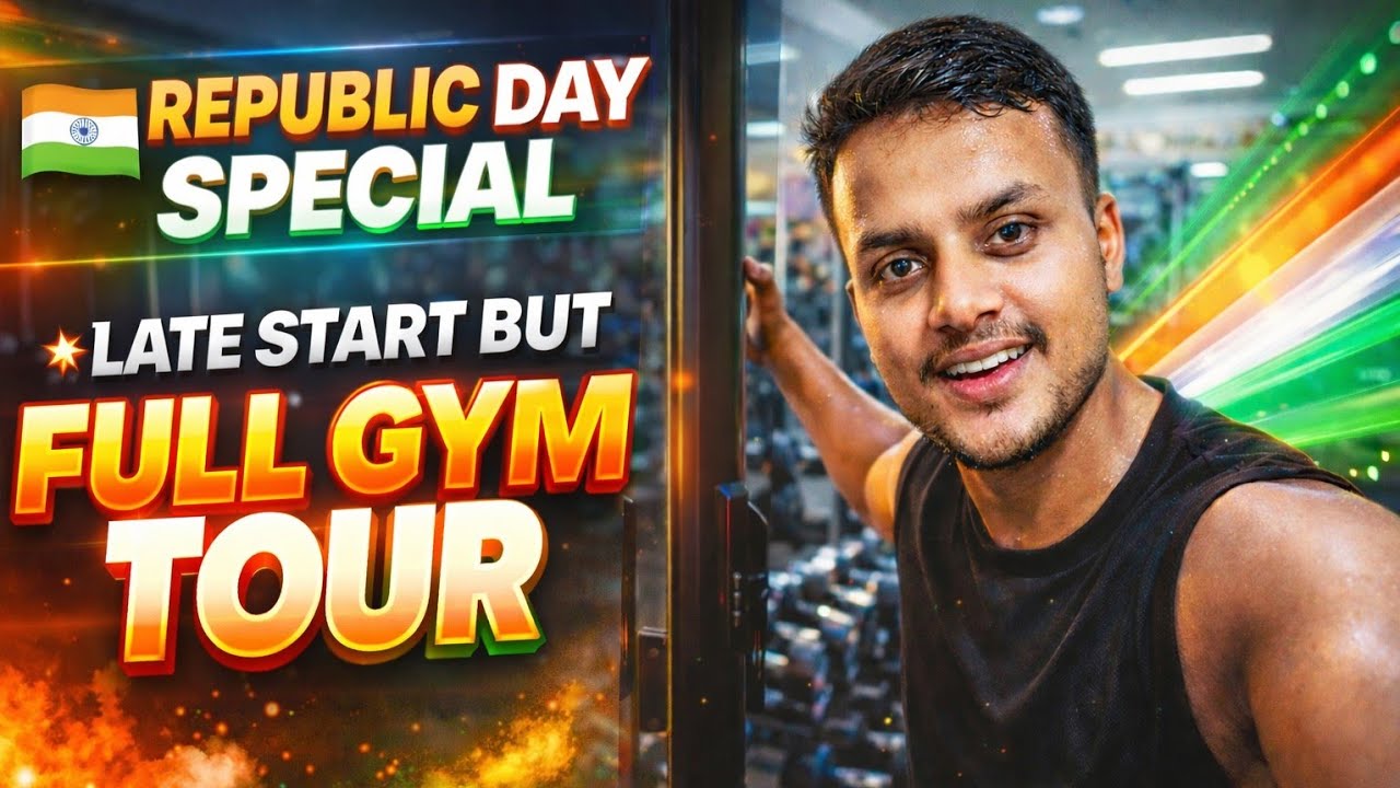 Republic Day Special 🇮🇳 | Late Start But Full Gym Tour 💥
