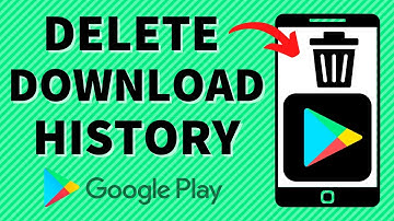 How to Delete Google Play Store Download History