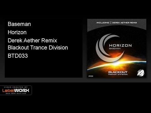 Baseman - Horizon (Derek Aether Remix)