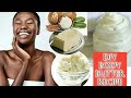 DIY WHIPPED SHEA BODY BUTTER FOR DRY, DAMAGED &amp; SENSITIVE SKIN.•||BEAUTY BY BETTY||•