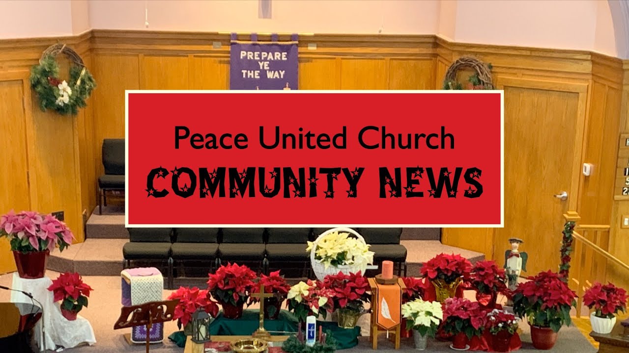 Peace United Church December 18, 2022 Announcements YouTube