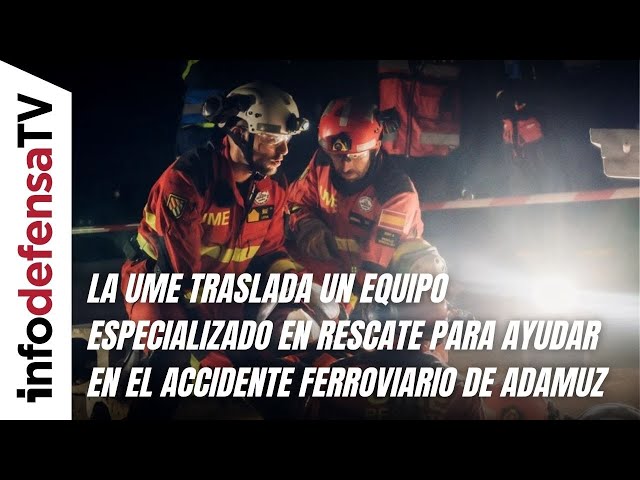 La UME traslada un equipo especializado en rescate para ayudar en el accidente ferroviario de Adamuz