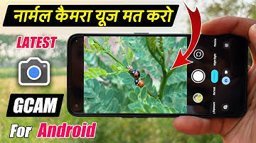 Install Perfect Google Camera (GCAM) Latest Version For Any Android Phone | Amazing Results - Part 2