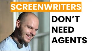Information Why Screenwriters Don't Need Agents Anymore (And What To Do Instead) Guide
