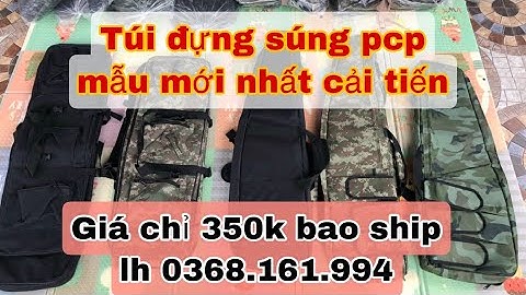 Túi chống sốc , túi đựng củi pcp , túi đựng pcp , túi đựng súng pcp , túi chống sốc pcp giá rẻ