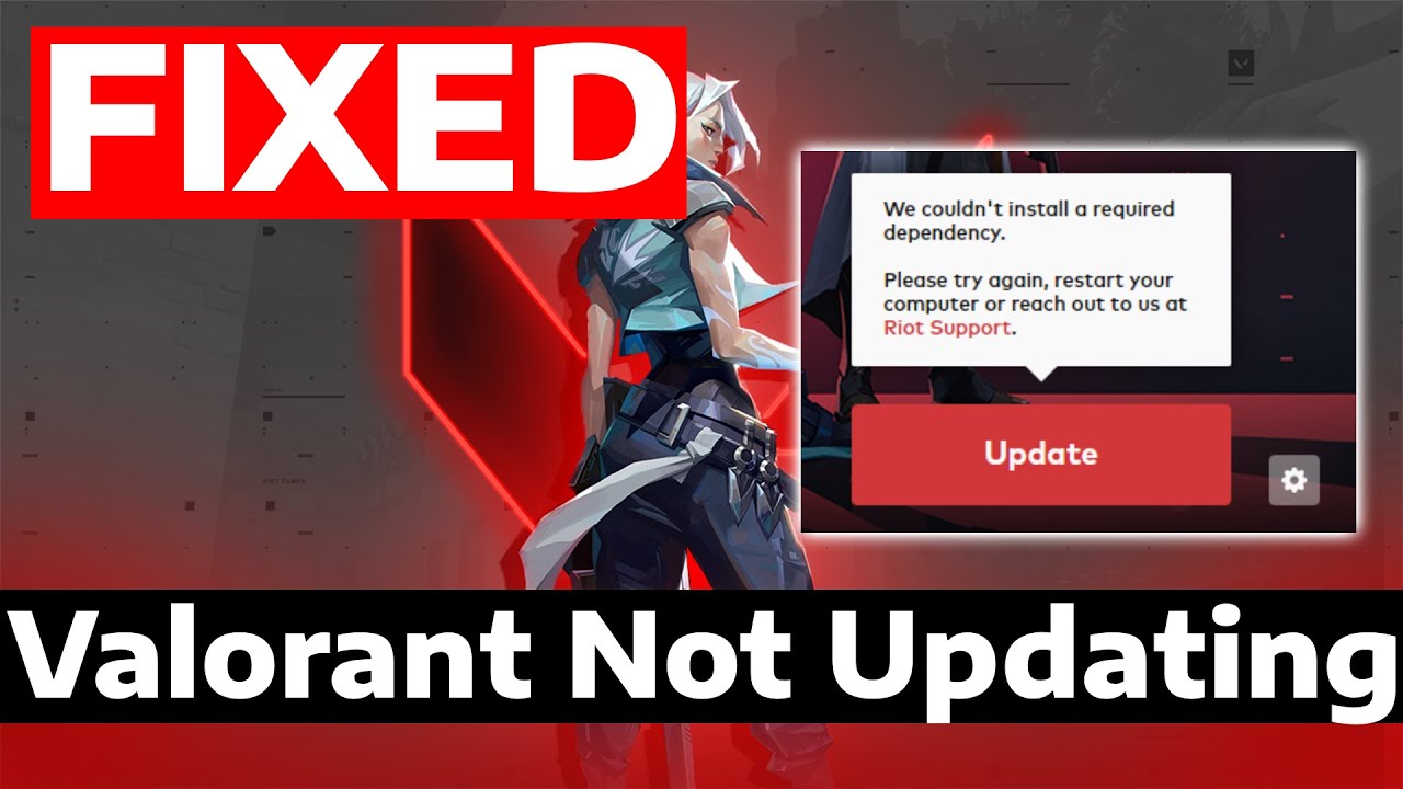 How To Fix Valorant Not Updating
