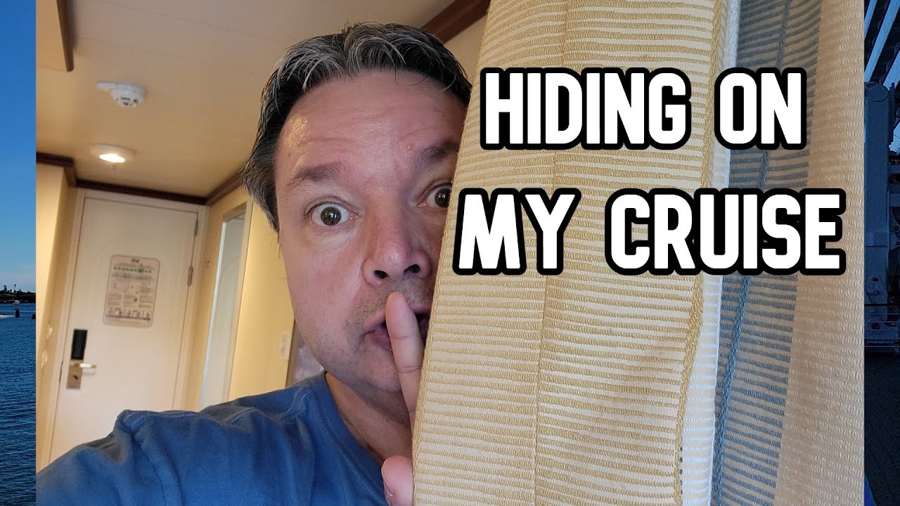 I'm HIDING on a cruise ship