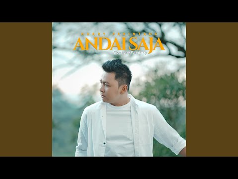 Andai Saja - Harry Parintang