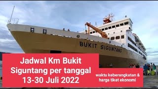 Jadwal Km Bukit Siguntang Juli 2022 Pt Pelni waktu Keberangkatan Dan Harga Tiket Ekonomi