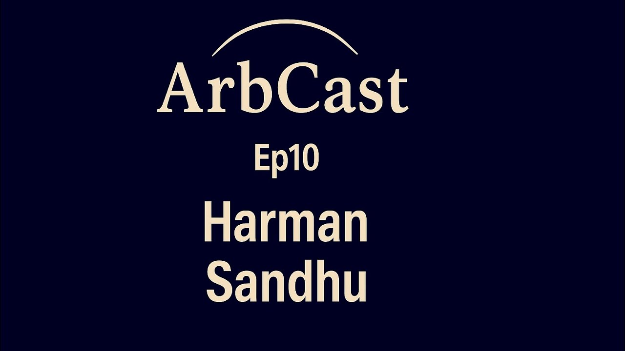 ArbCast Ep 10 | Harman Sandhu on Mastering Arbitration Drafts and Case Management as an Associate