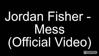 Jordan Fisher - Mess Lyrics