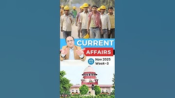 Current Affairs Nov Week-3 | GI Tag, SC Ruling, Labour Codes | UPSC/SSC Quick Revision
