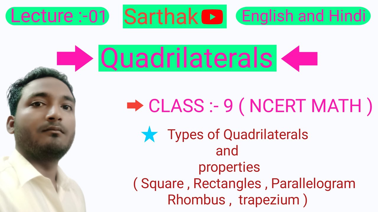 Class 9 math chapter 8 introduction type of quadrilateral class 9