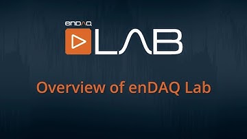 enDAQ LAB: Overview