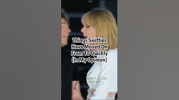 Things Swifties Have Moved On From To Quickly (IMO) #taylorswift #swifties #shorts #fyp #musician