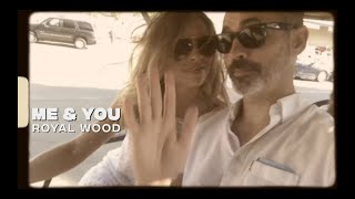 Video thumbnail of "Royal Wood - Me & You (Official Music Video)"
