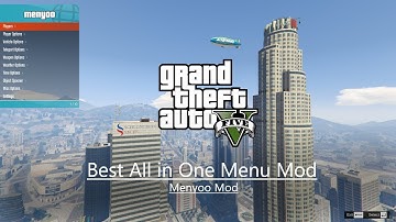 GTA 5 All in One Menu Mod | Menyoo Mod [Single-Player Trainer Mod] | Brief Overview