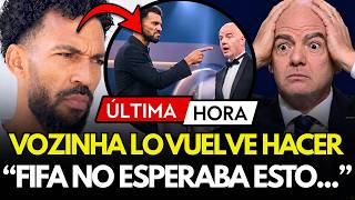 🚨¡ÚLTIMA HORA! VOZINHA ESTALLA CONTRA INFANTINO Y LO QUE HACE DEJA SIN PALABRAS A FIFA Y AL MUNDO