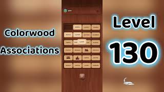 Colorwood Associations Level 130 Answers 🧩✨ | Go Answer
