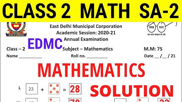 EDMC Class 2 Math SA 2 Question Paper Solution Mathematics FINAL EXAM