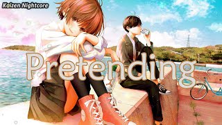Nightcore - Pretending Lyrics