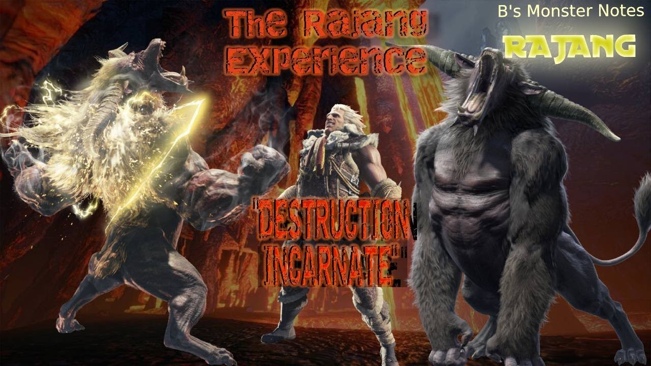 The Rajang Experience Vol 1 - Destruction Incarnate -Monster Hunter ...