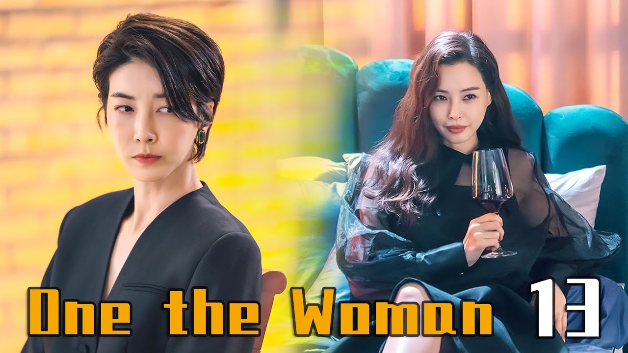 《one the woman》第13集 | 爆笑韓劇 大姑子與弟媳大戰一觸即發 | 一個女人一個女人 | 韓劇推薦 | 雙面超女 雙面超女
