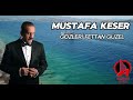 Mustafa Keser Gözleri Fettan Güzel