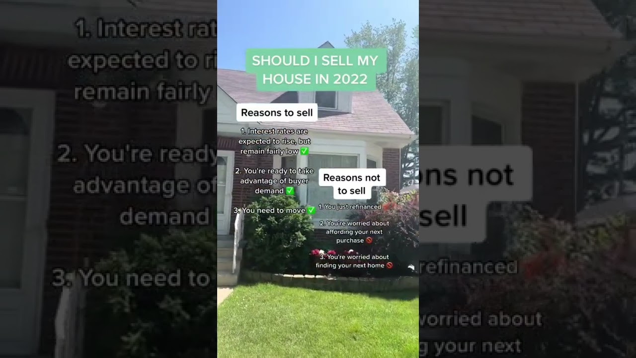 Should I sell my house in 2022 