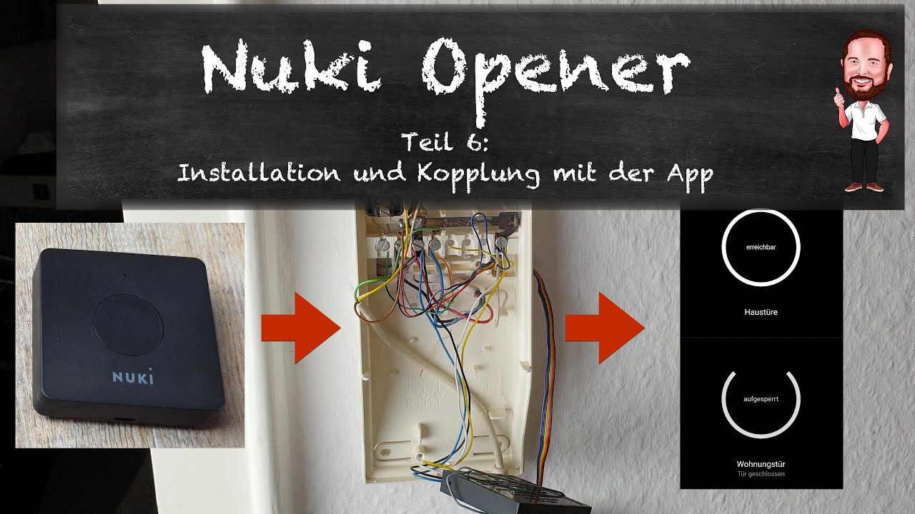 Nuki Opener  #6 - Installation, Kopplung mit der App und kurzer  Funktionscheck (Deutsch / German) 